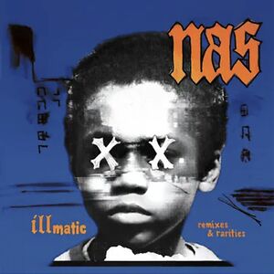 RSD24 - Illmatic: Remixes & Rarities by Nas
