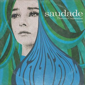 Saudade - Opaque Green Vinyl by Thievery Corporation