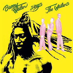 Sings The Wailers by Bunny Wailer