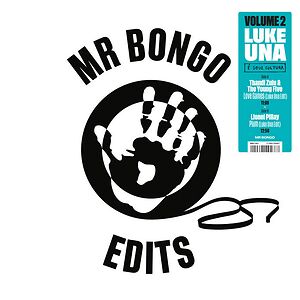 Mr Bongo Edits Volume 2 by Luke Una
