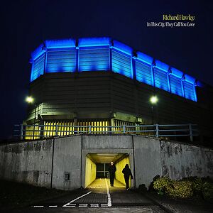 In This City They Call You Love - Blue Vinyl by Richard Hawley