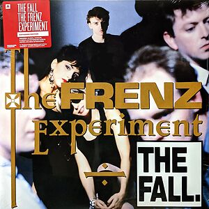 The Frenz Experiment by The Fall