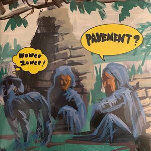 Wowee Zowee by Pavement