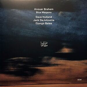 Blue Maqams by Anouar Brahem