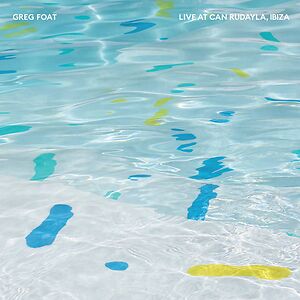  Live At Can Rudayla, Ibiza by Greg Foat