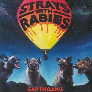 Strays With Rabies by EarthGang