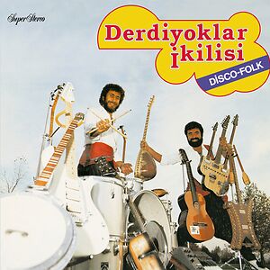 Disco-Folk by Derdiyoklar ?kilisi