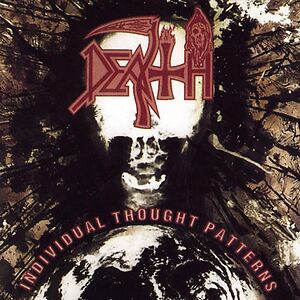 Individual Thought Patterns by Death (US death metal band)