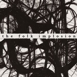 Walk Thru Me - White Vinyl by The Folk Implosion