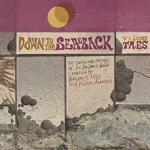 Down To The Sea & Back: Volume Tres by Various