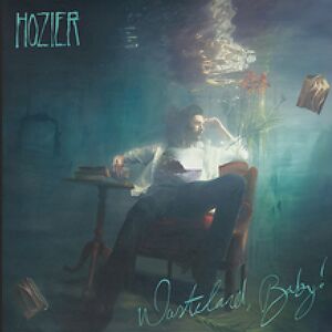 RSD24 - Wasteland, Baby! by Hozier