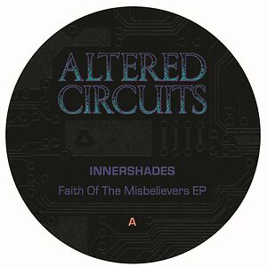 Faith Of The Misbelievers EP by Innershades