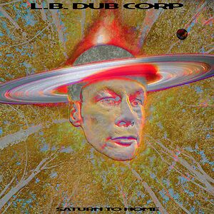 Saturn To Home by L.B. Dub Corp