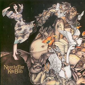 Never For Ever by Kate Bush
