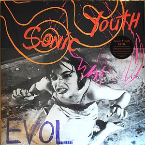 EVOL by Sonic Youth