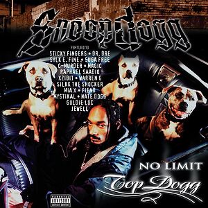 No Limit Top Dogg by Snoop Dogg