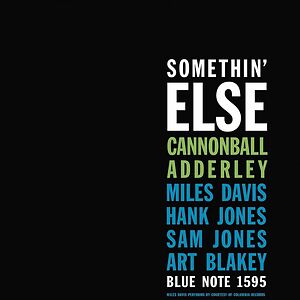 Somethin' Else - Blue Note Classic Vinyl Series by Cannonball Adderley