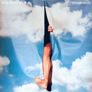 The First Exit by Tramhaus