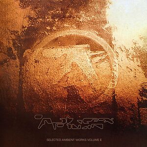 Selected Ambient Works Volume II - Expanded Edition by Aphex Twin