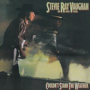 Couldn't Stand The Weather by Stevie Ray Vaughan & Double Trouble