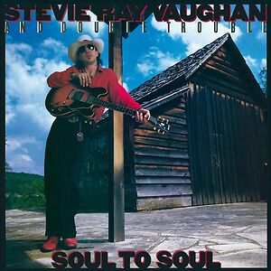 Soul To Soul by Stevie Ray Vaughan & Double Trouble