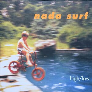 High/Low by Nada Surf