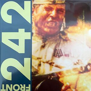 Politics Of Pressure by Front 242