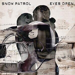 Eyes Open by Snow Patrol