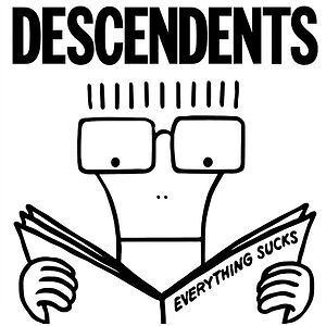 Everything Sucks by Descendents