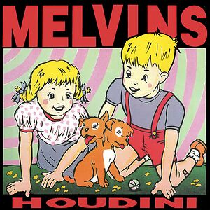Houdini by Melvins