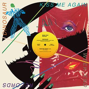 Kiss Me Again by Dinosaur