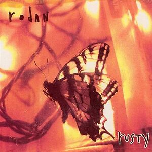 Rusty - 30th Anniversary Edition by Rodan