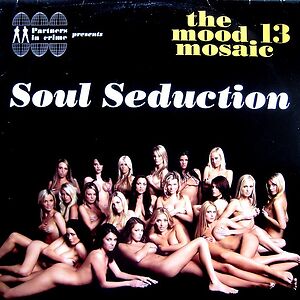 The Mood Mosaic Vol. 13: Soul Seduction by Various