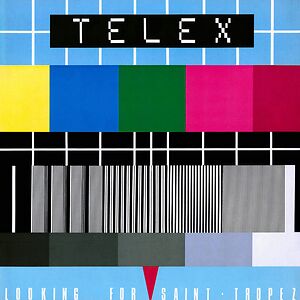 Looking For Saint Tropez by Telex