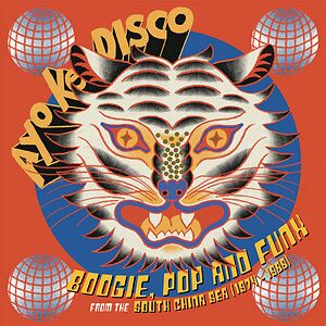 Ayo Ke Disco: Boogie, Pop & Funk from the South China Sea (1974?-?88) by Various