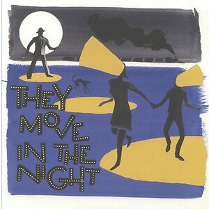 They Move In The Night by Various