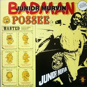 Bad Man Possee by Junior Murvin