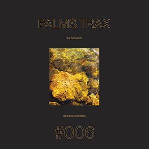 The Sound Of Love International #006 by Palms Trax