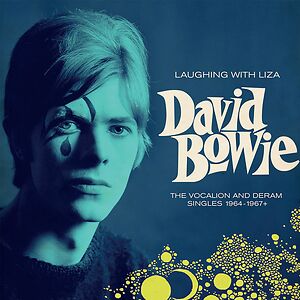 Laughing With Liza (The Vocalion And Deram Singles 1964-1967+) by David Bowie