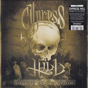 Insane In The Brain by Cypress Hill