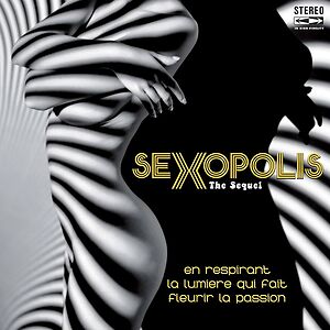 Sexopolis The Sequel by Various