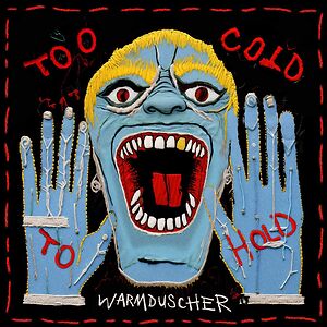 Too Cold To Hold - Translucent Red Vinyl by Warmduscher