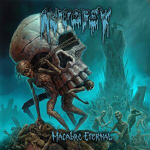 Macabre Eternal by Autopsy