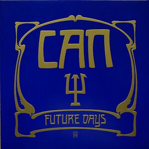 Future Days by Can