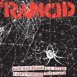 East Bay Night / L.A. River / I Ain't Worried / This Place by Rancid