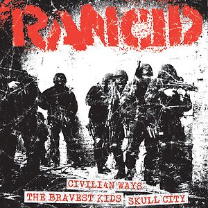 Civilian Ways / The Bravest Kids / Skull City by Rancid