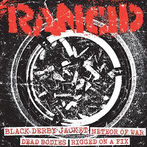 Black Derby Jacket / Meteor Of War / Dead Bodies / Rigged On A Fix by Rancid