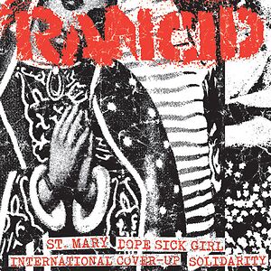 St. Mary / Dope Sick Girl / International Cover-Up / Solidarity by Rancid