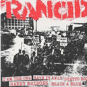 I Am The One / Gave It Away / Ghetto Box / Harry Bridges / Black & Blue by Rancid