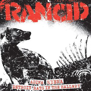 Adina / Hyena / Detroit / Rats In The Hallway by Rancid